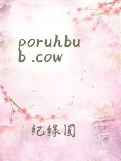 poruhbub .cow