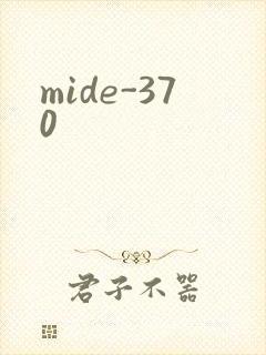 mide-370