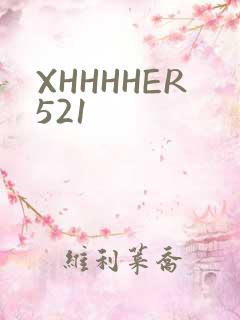XHHHHER521