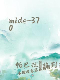 mide-370