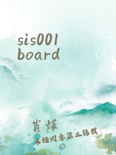 sis001 board