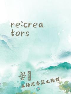 re:creators