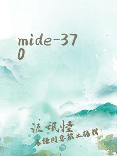 mide-370