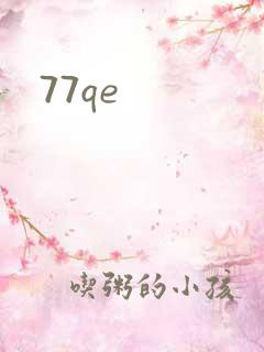 77qe