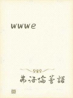 wwwe