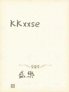 kkxxse