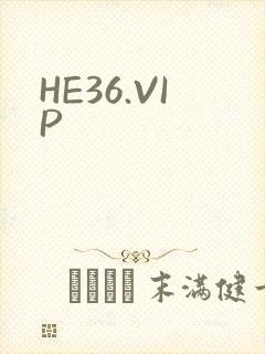HE36.VIP