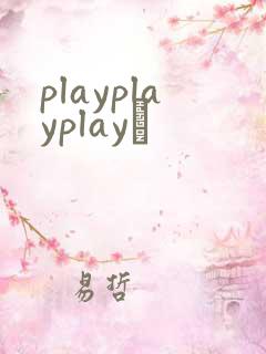 playplayplayʬ