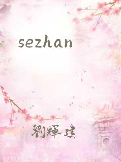 sezhan