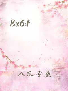 8x6f
