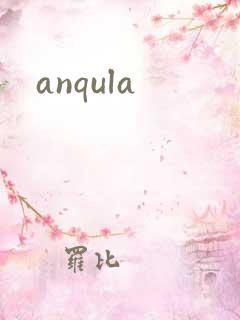 anqula