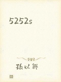 5252s