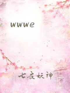 wwwe