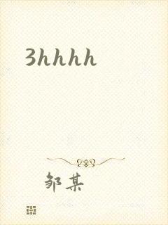 3hhhh