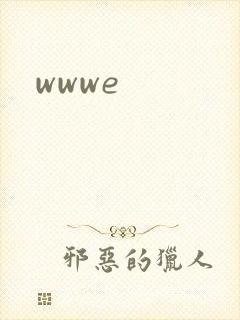 wwwe