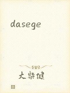 dasege