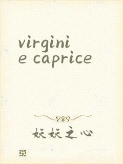 virginie caprice