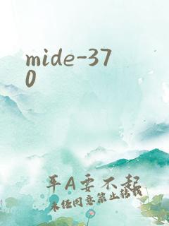 mide-370