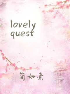lovely quest
