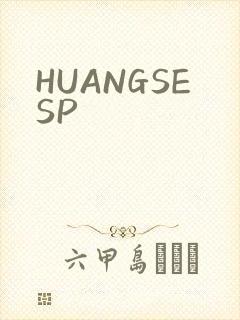 HUANGSESP