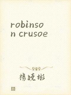 robinson crusoe
