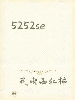 5252se