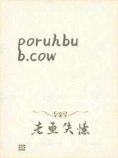 poruhbub.cow