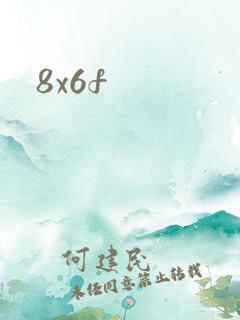 8x6f