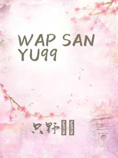WAP SANYU99