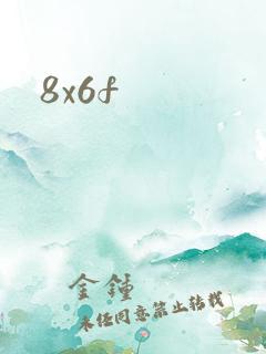 8x6f