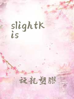 slightkis