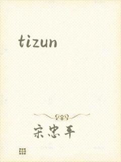 tizun
