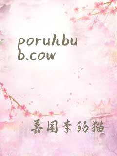 poruhbub.cow