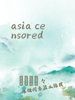 asia censored