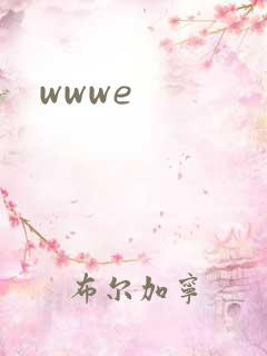 wwwe