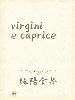 virginie caprice
