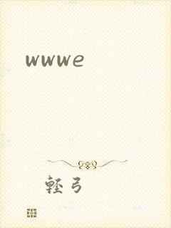 wwwe