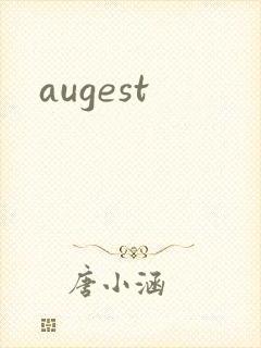augest