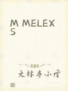 M MELEXS