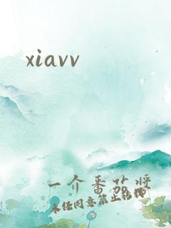 xiavv