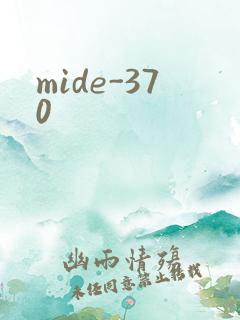 mide-370