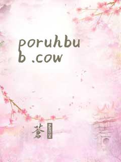 poruhbub .cow