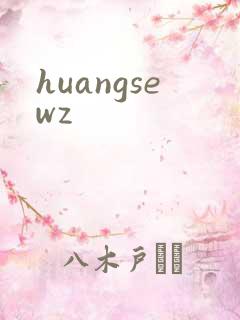 huangsewz