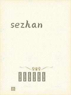 sezhan