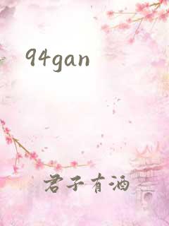 94gan