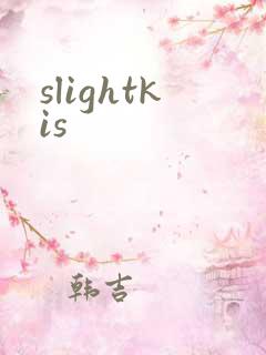 slightkis