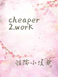 cheaper2.work