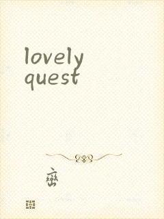 lovely quest