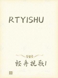 RTYISHU