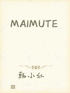 MAIMUTE